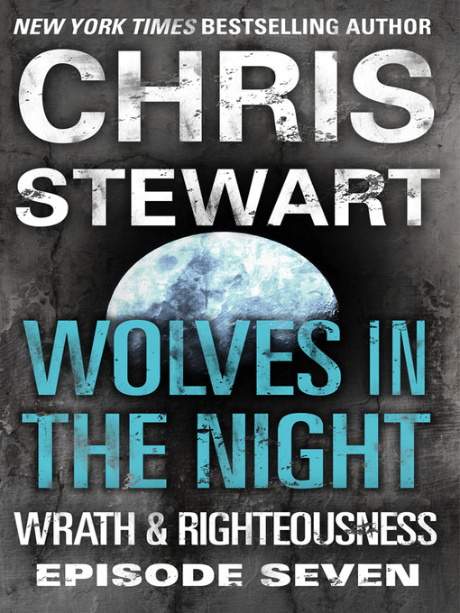 Title details for Wolves in the Night by Chris Stewart - Available